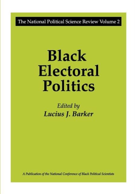 Black Electoral Politics : Participation, Performance, Promise