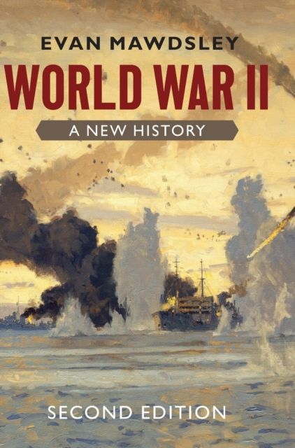 World War II : A New History