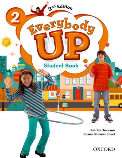 Everybody Up: Level 2: Student Book : Linking your classroom to the wider world