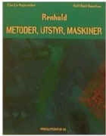Renhold. Metoder, utstyr, maskiner