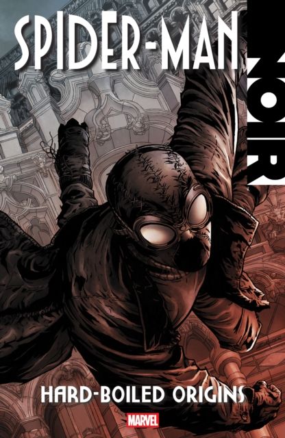Forsidebilde av Spider-Man Noir: Hard-Boiled Origins