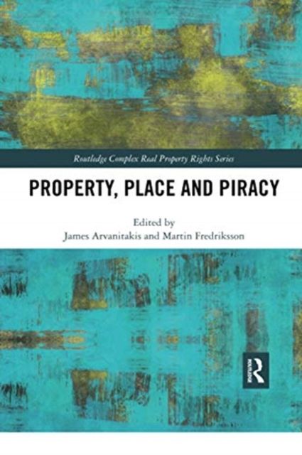 Property, Place and Piracy