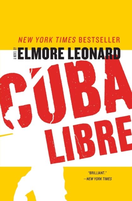 Cuba Libre : A Novel