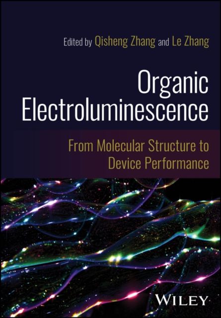 Organic Electroluminescence : From Molecular Structure to Device Performance