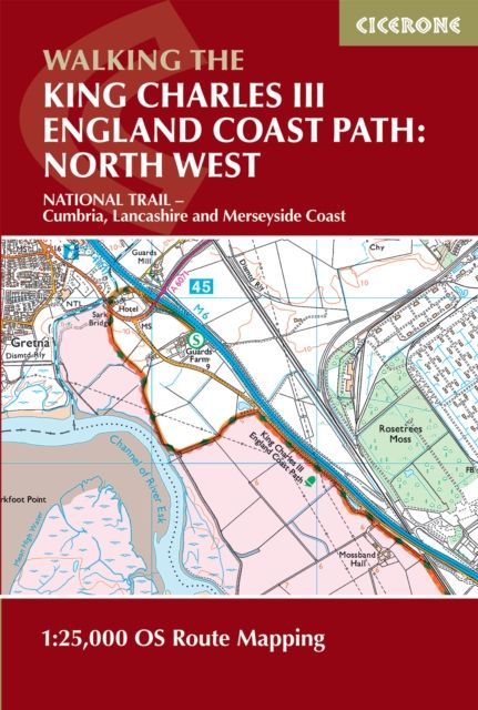 Walking the King Charles III England Coast Path: North West - Cumbria Map Booklet : 1:25,000 OS Route Map Booklet