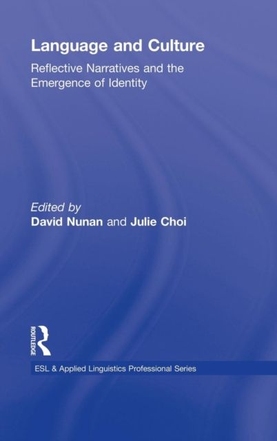 Language and Culture : Reflective Narratives and the Emergence of Identity