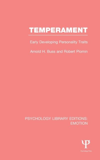Temperament : Early Developing Personality Traits