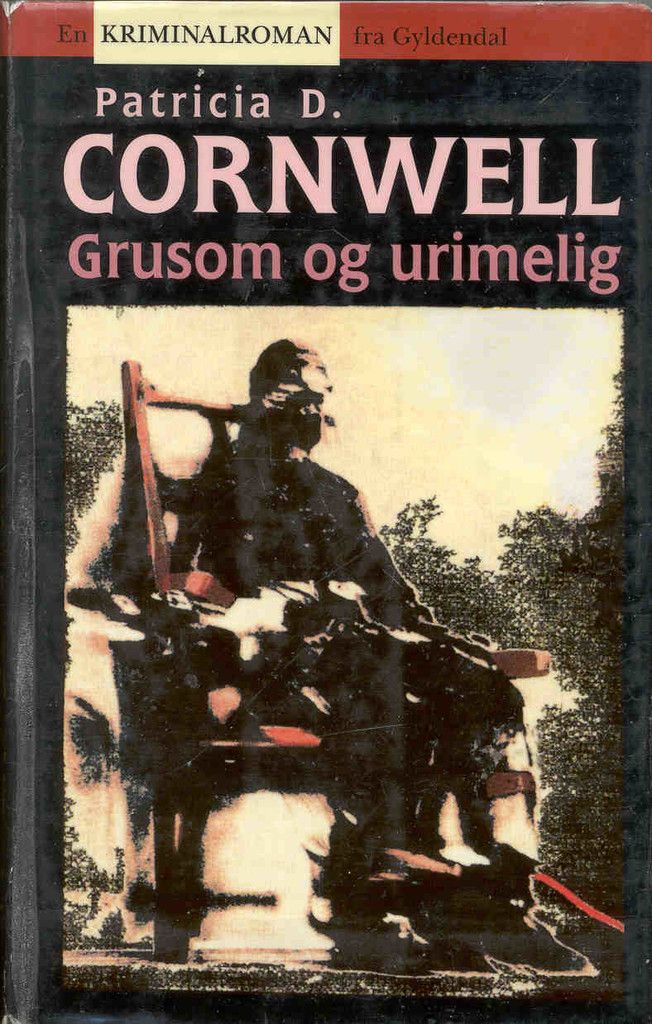Grusom og urimelig