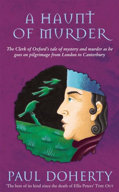 Forsidebilde av A Haunt of Murder (Canterbury Tales Mysteries, Book 6) : A ghostly tale of love and death in medieval England