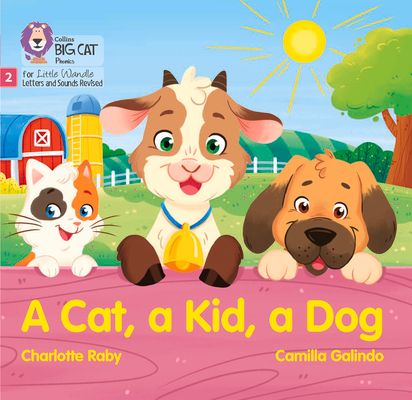 A Cat, a Kid and a Dog : Phase 2 Set 3 Blending Practice