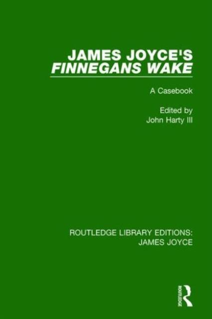 James Joyce's Finnegans Wake : A Casebook