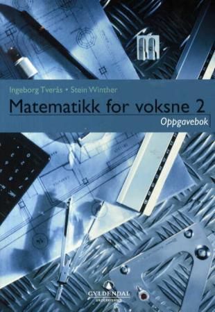 Matematikk for voksne 2 : oppgavebok