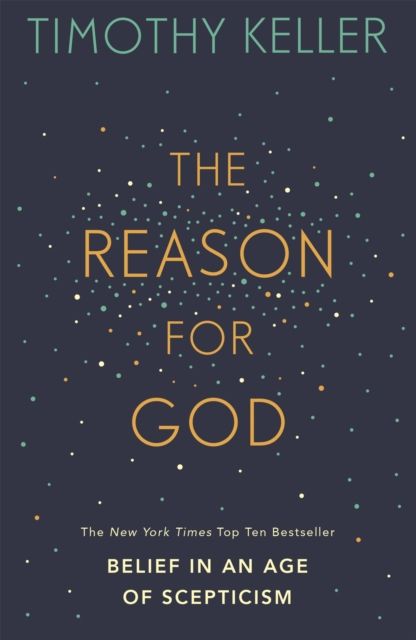 Forsidebilde av The Reason for God : Belief in an age of scepticism