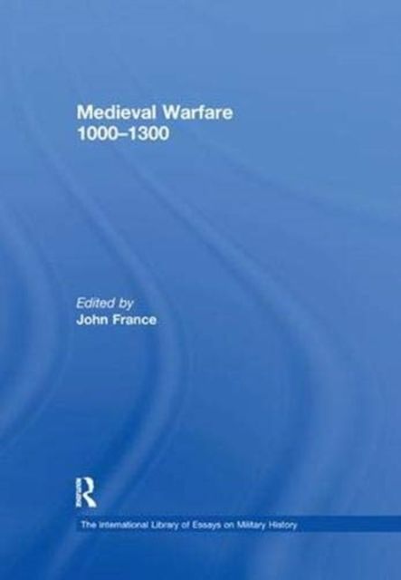 Medieval Warfare 1000–1300