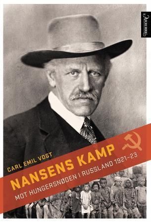 Forsidebilde av Nansens kamp mot hungersnøden i Russland 1921-23
