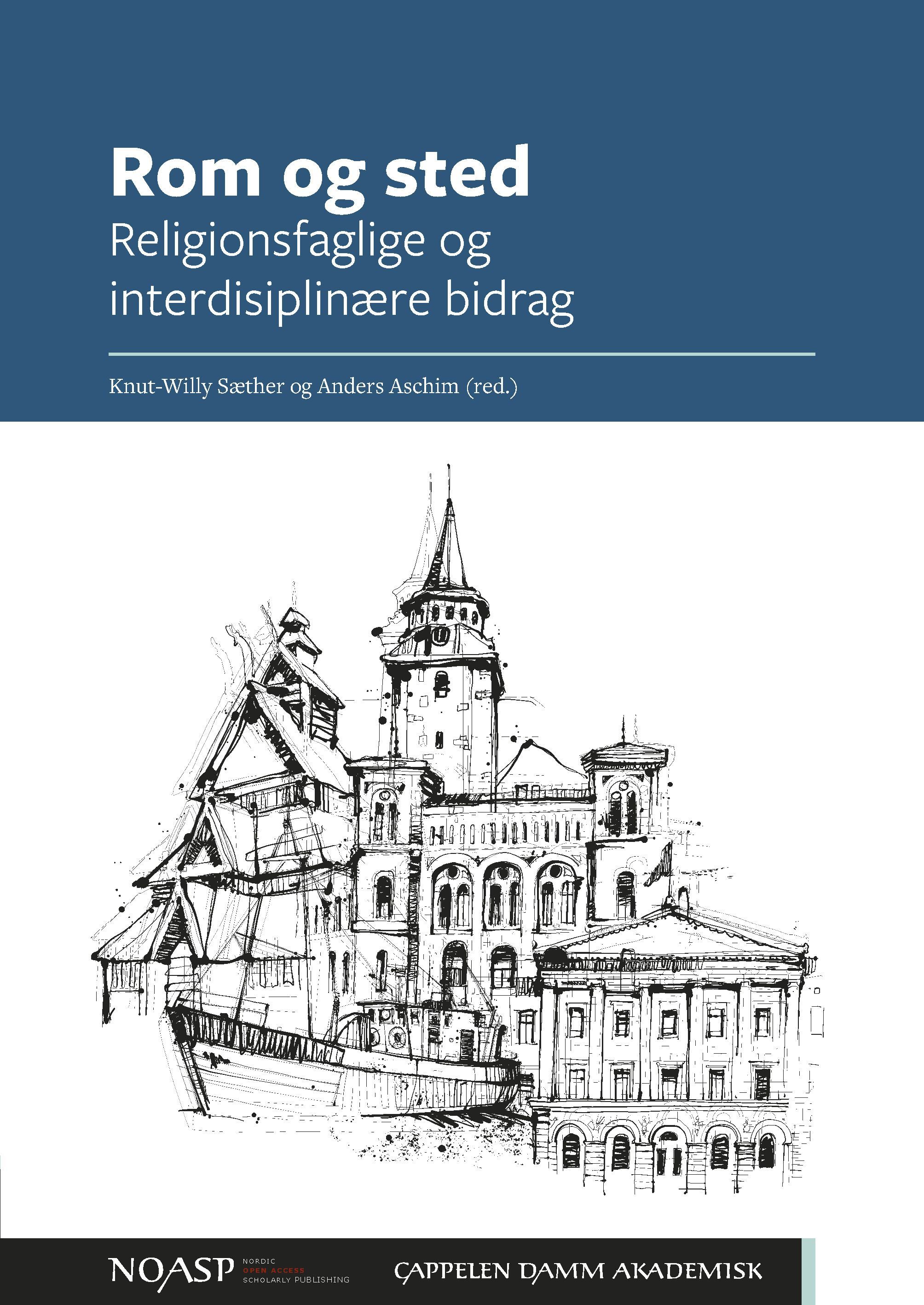 Rom og sted : religionsfaglige og interdisiplinære bidrag