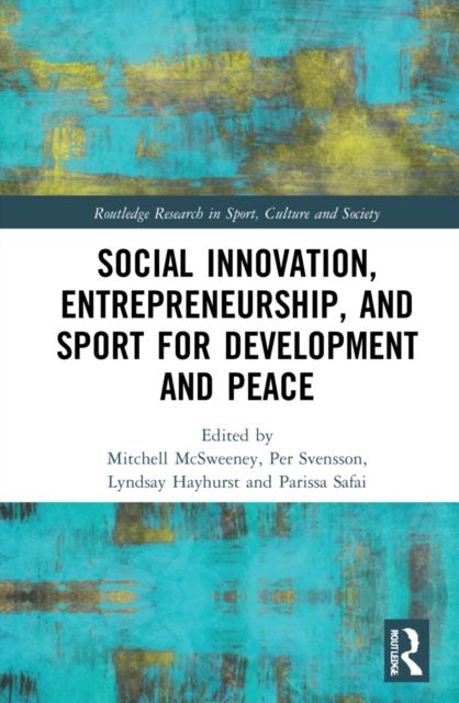 Forsidebilde av Social Innovation, Entrepreneurship, and Sport for Development and Peace
