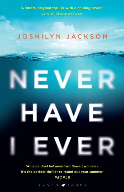 Never Have I Ever : 'I couldn't turn the pages fast enough' Clare Mackintosh