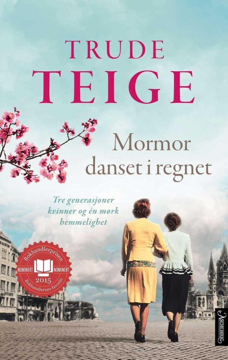Mormor danset i regnet : roman