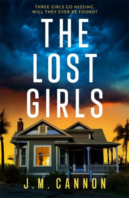 The Lost Girls : An absolutely gripping psychological thriller packed with twists