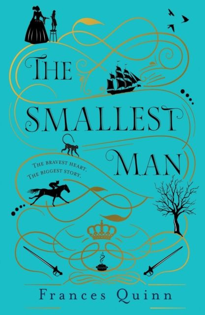 The Smallest Man : the most compelling historical novel you'll read in 2024