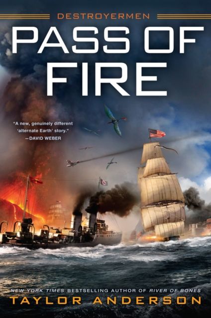 Pass Of Fire : Destroyermen #14