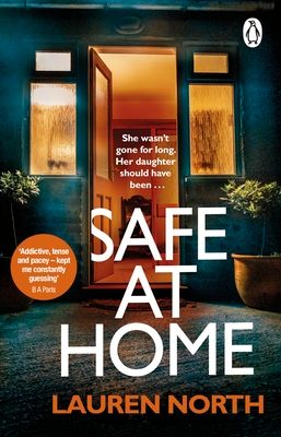 Safe at Home : The gripping, twisty domestic thriller you won’t be able to put down