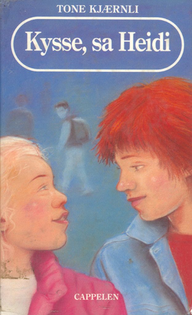 Kysse, sa Heidi