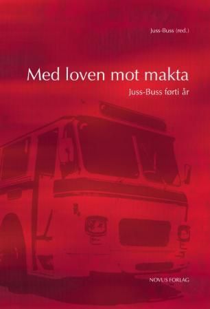 Forsidebilde av Med loven mot makta : Juss-Buss førti år