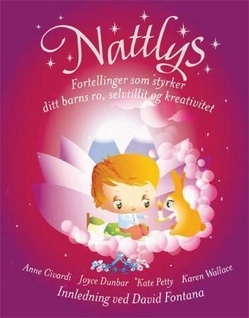 Nattlys : fortellinger som styrker ditt barns ro, selvtillit og kreativitet