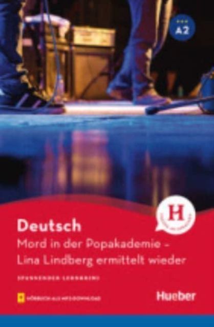 Mord in der Popakademie : Lina Lindberg ermittelt wieder : spannender lernkrimi lektüre mit audios online