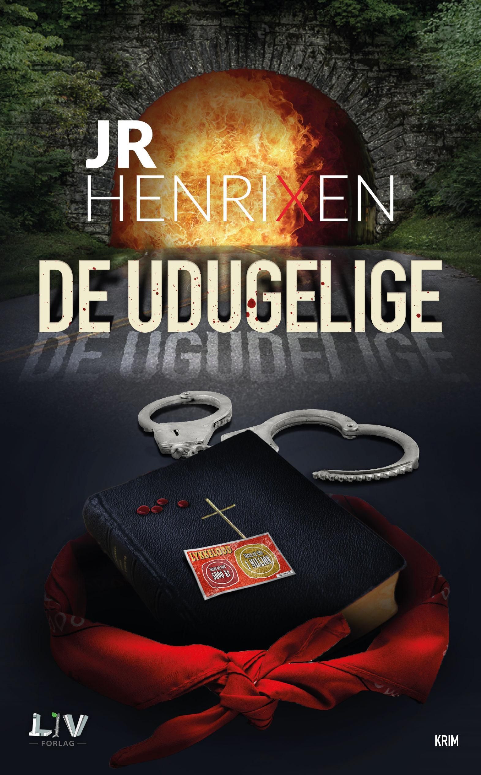 De udugelige : kriminalroman