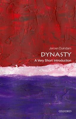 Dynasty : a very short introduction