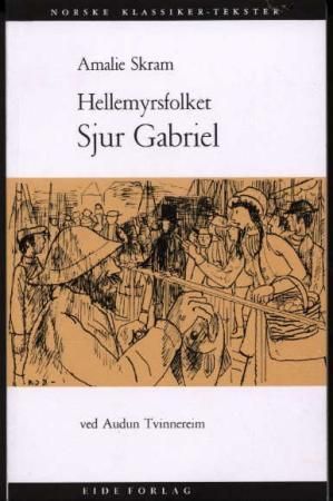Hellemyrsfolket. Sjur Gabriel : fortælling