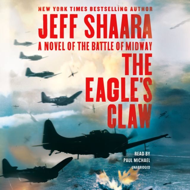 The Eagle's Claw : A Novel of the Battle of Midway (Unabridged)