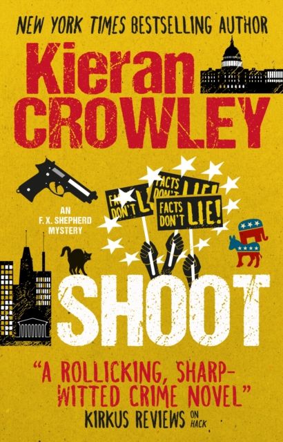 Shoot : An F.X. Shepherd novel