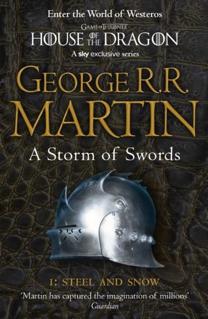 A storm of swords. Part one. Steel and snow