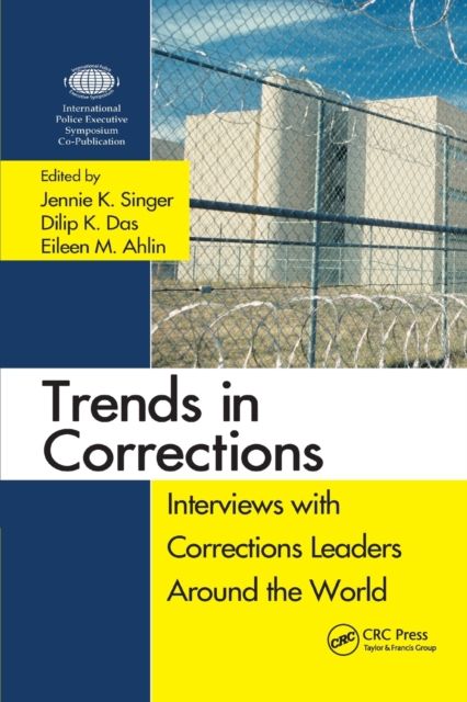 Trends in Corrections : Interviews with Corrections Leaders Around the World, Volume One