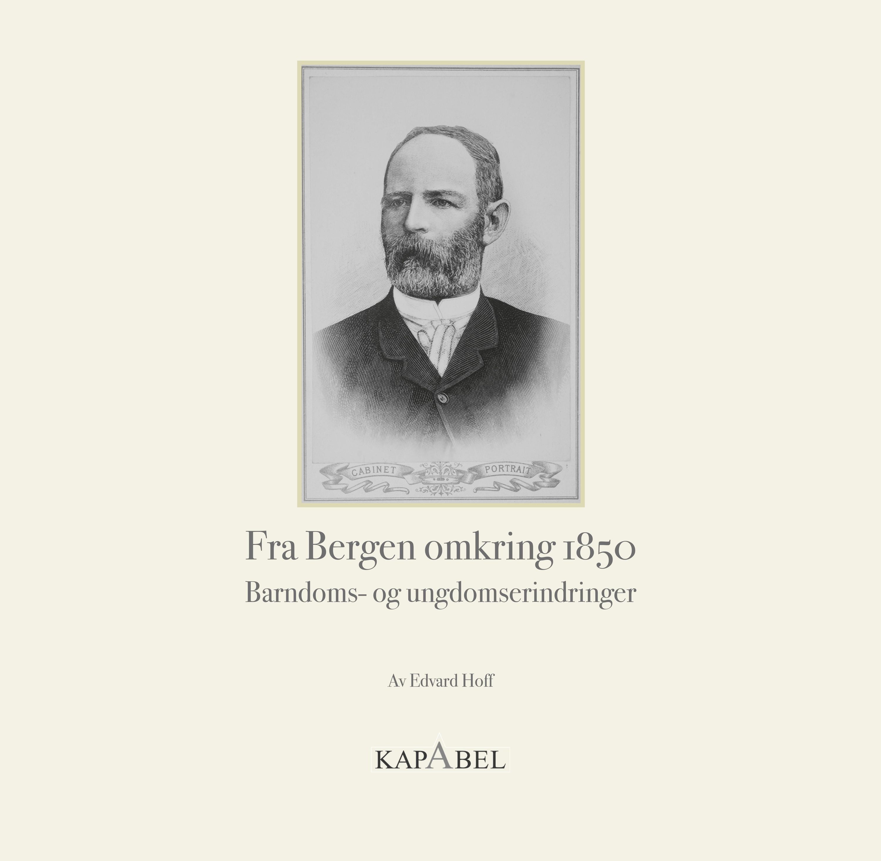 Fra Bergen omkring 1850 : barndoms- og ungdomserindringer