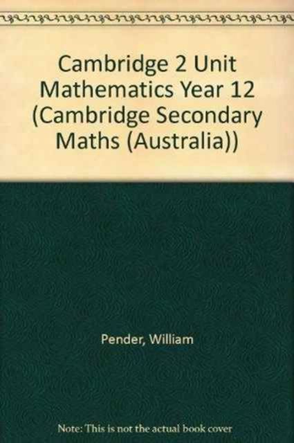 Cambridge 2 Unit Mathematics Year 12