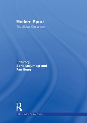Modern Sport – The Global Obsession