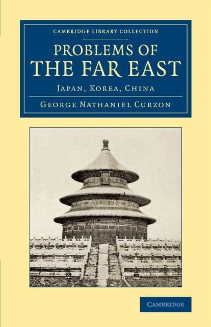Problems of the Far East : Japan, Korea, China