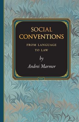 Social Conventions : From Language to Law