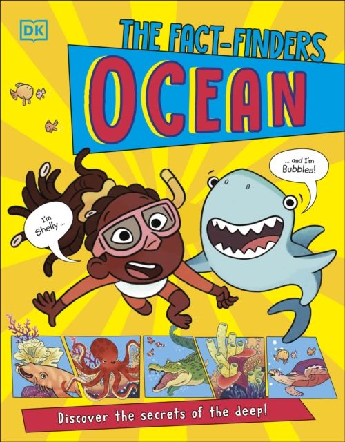 The Fact-Finders Ocean : Discover the Secrets of the Deep!
