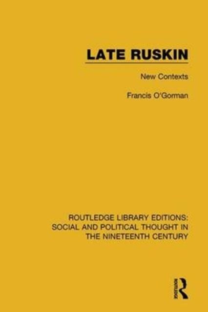 Late Ruskin : New Contexts