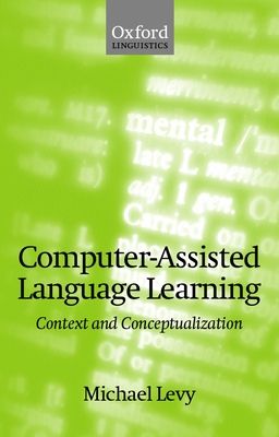 Forsidebilde av Computer-Assisted Language Learning : Context and Conceptualization