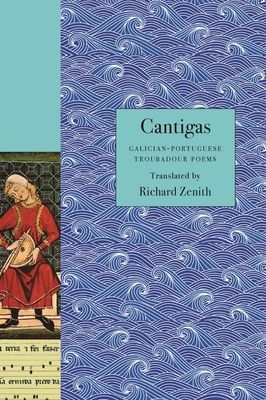 Cantigas : Galician-Portuguese Troubadour Poems