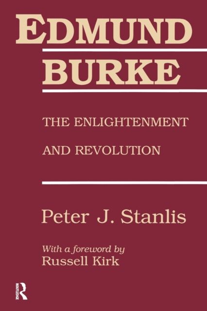 Edmund Burke : The Enlightenment and Revolution