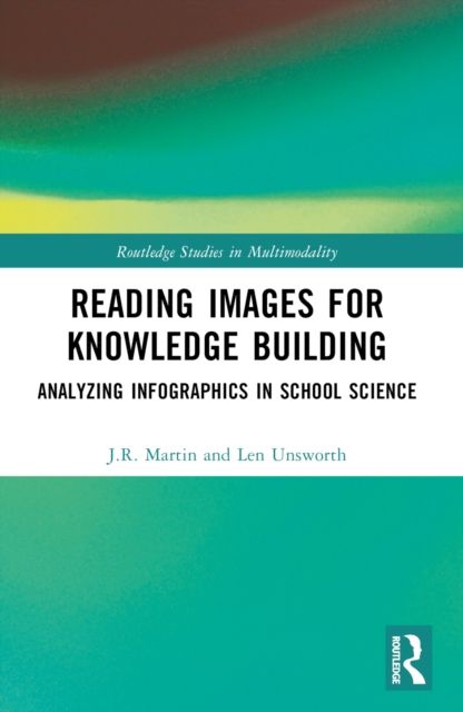 Reading Images for Knowledge Building : Analyzing Infographics in School Science