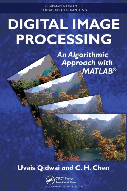 Digital Image Processing : An Algorithmic Approach with MATLAB
